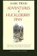 Adventures of Huckleberry Finn : Tom Sawyer's comrade ... /