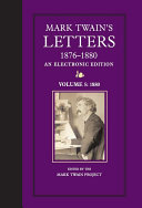 Mark Twain's letters 1876-1880.