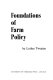 Foundations of farm policy /