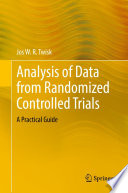 Analysis of Data from Randomized Controlled Trials : A Practical Guide /