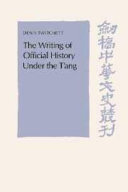 The writing of official history under the Tʻang /