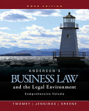 Anderson's business law and the legal environment.