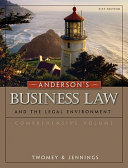 Anderson's business law and the legal environment /