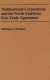 Multinational corporations and the North American free trade agreement /
