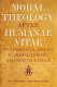 Moral theology after Humanae Vitae : fundamental issues in moral theory and sexual ethics /