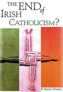 The end of Irish Catholicism? /