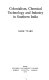 Colonialism, chemical technology, and industry in Southern India /