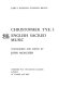 Christopher Tye I : English sacred music /
