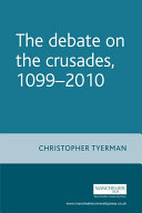 The debate on the Crusades /