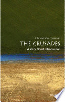 The Crusades : a very short introduction /