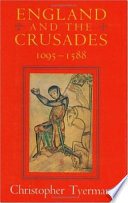 England and the Crusades, 1095-1588 /