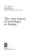 The early history of metallurgy in Europe /