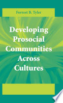 Developing prosocial communities across cultures /