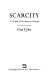 Scarcity : a critique of the American economy /