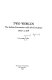 Two worlds : the Indian encounter with the European, 1492-1509 /