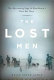 The lost men : the harrowing saga of Shackleton's Ross Sea party /