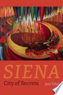 Siena : city of secrets /