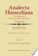 Manifestations of Reason: Life, Historicity, Culture Reason, Life, Culture Part II : Phenomenology in the Adriatic Countries /