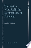 The Passions of the Soul in the Metamorphosis of Becoming /