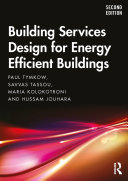 Building services design for energy efficient buildings /