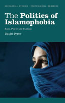 The politics of Islamophobia : race, power and fantasy /