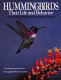 Hummingbirds, their life and behavior : a photographic study of the North American species /