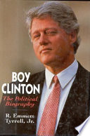 Boy Clinton : the political biography /