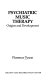Psychiatric music therapy : origins and development /