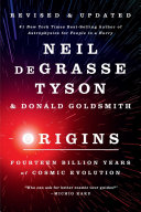 Origins : fourteen billion years of cosmic evolution /