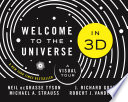 Welcome to the universe in 3D : a visual tour /