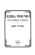 Ezra Pound : the solitary volcano /