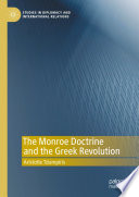 The Monroe Doctrine and the Greek Revolution /
