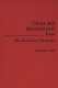 China and international law : the boundary disputes /