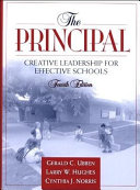 The principal : creative leadership for effective schools /