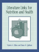 Literature links for nutrition and health /