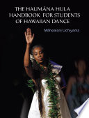 The Haumāna hula handbook for the students of Hawaiian dance /