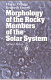 Morphology of the rocky members of the solar system /