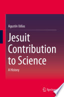 Jesuit contribution to science : a history /