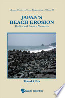 Japan's beach erosion : reality and future measures /