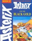 Asterix and the black gold /