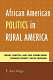 African American politics in rural America : theory, practice, and case studies from Florence County, South Carolina /