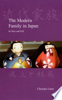 The modern family in Japan : its rise and fall /