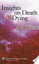 Insights on death & dying /