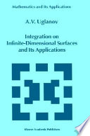 Integration on infinite-dimensional surfaces and its applications /