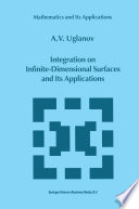 Integration on infinite-dimensional surfaces and its applications /