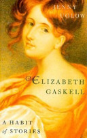 Elizabeth Gaskell : a habit of stories /