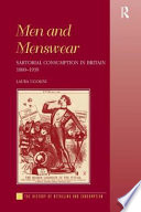 Men and menswear : sartorial consumption in Britain 1880-1939 /