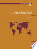 National Bank of Poland : the road to indirect instruments /