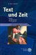 Text und Zeit : Studien zur literarischen Historiographie /
