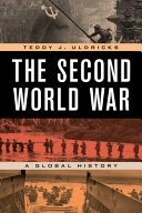 The Second World War : a global history /